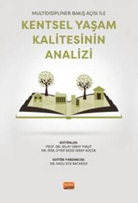 Multidisipliner Bakış Açısı İle Kentsel Yaşam Kalitesinin Analizi - 1