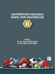 Multidisipliner Yaklaşımla Güncel Spor Araştırmaları - 2 - Gazi Kitabevi