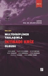 Multidisipliner Yaklaşımla İktisadi Kriz Olgusu - Gazi Kitabevi