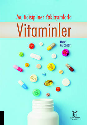 Multidisipliner Yaklaşımlarla Vitaminler - 1