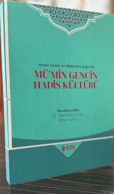 Mü’min Gencin Hadis Kültürü - 1