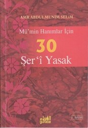 Mü’min Hanımlar İçin 30 Şer’i Yasak - Guraba Yayınları