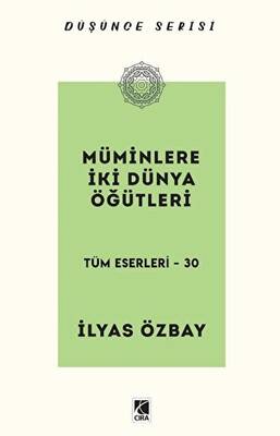 Müminlere İki Dünya Öğütleri - 1