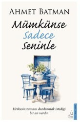 Mümkünse Sadece Seninle - Destek Yayınları