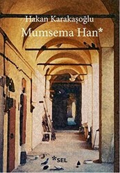 Mumsema Han - Sel Yayıncılık