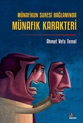 Münafikun Suresi Bağlamında Münafık Karakteri - Kriter Yayınları