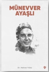 Münevver Ayaşlı - Türkiye Diyanet Vakfı Yayınları