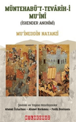 Müntehabü`t-Tevarih-İ Mu`İni İskender Anonimi - 1