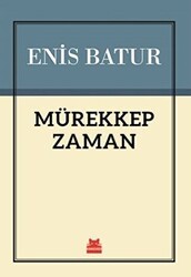 Mürekkep Zaman - Kırmızı Kedi Yayınevi