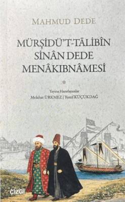 Mürşidü`t-Talibin - Sinan Dede Menakıbnamesi - 1