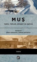 Muş - Tarih, Toplum, Siyaset ve Hafıza - Pınar Yayınları