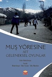 Muş Yöresine Ait Geleneksel Oyunlar - Nobel Bilimsel Eserler