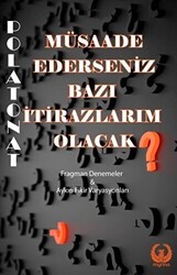 Müsaade Ederseniz Bazı İtirazlarım Olacak - Myrina Yayınları