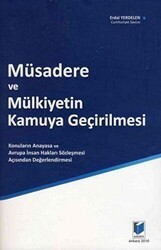 Müsadere ve Mülkiyetin Kamuya Geçirilmesi - Adalet Yayınevi