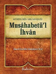 Musahabetü’l İhvan - Şadırvan Yayınları