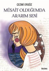 Müsait Olduğumda Ararım Seni - Özyürek Yayınları