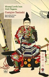 Musaşi Lordu’nun Gizli Yaşamı - İthaki Yayınları