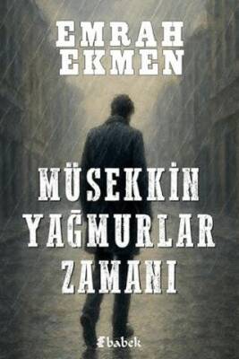 Müsekkin Yağmurlar Zamanı - 1