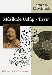 Musikide Üslup - Tavır Anılar ve Röportajlarla - 1