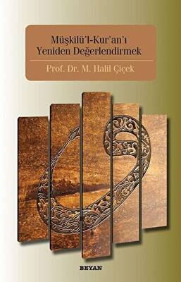 Müşkilu`l-Kur`an`ı Yeniden Değerlendirmek - 1