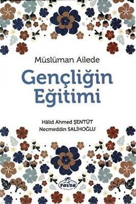Müslüman Ailede Gençliğin Eğitimi - 1