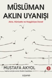Müslüman Aklın Uyanışı - Akla, Hürriyete ve Hoşgörüye Davet - Lejand