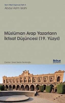 Müslüman Arap Yazarların İktisat Düşünceleri 19. Yüzyıl - 1