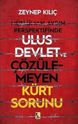 Müslüman Aydın Perspektifinde Ulus Devlet ve Çözülemeyen Kürt Sorunu - Çıra Yayınları