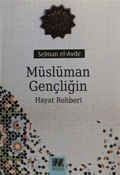 Müslüman Gençliğin Hayat Rehberi - Buruç Yayınları