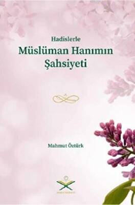 Müslüman Hanımın Şahsiyeti - 1