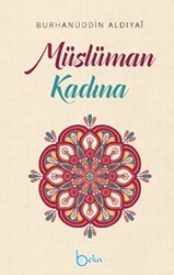 Müslüman Kadına - Beka Yayınları