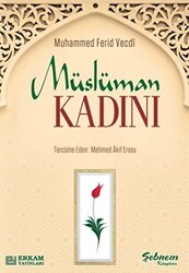 Müslüman Kadını - Erkam Yayınları