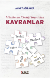 Müslüman Kimliği İnşa Eden Kavramlar - Duruş Yayınları