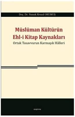 Müslüman Kültürün Ehl-i Kitap Kaynakları - 1