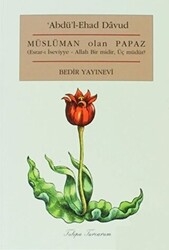 Müslüman Olan Papaz - 1