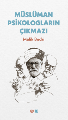 Müslüman Psikologların Çıkmazı - 1