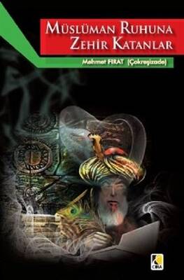 Müslüman Ruhuna Zehir Katanlar - 1
