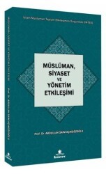 Müslüman, Siyaset ve Yönetim Etkileşimi - Hüner Yayınevi