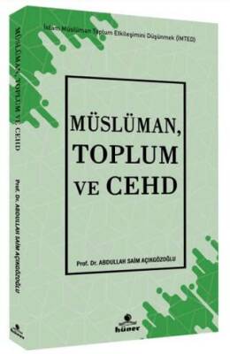Müslüman, Toplum ve Cehd - 1