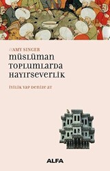 Müslüman Toplumlarda Hayırseverlik - Alfa Yayınları