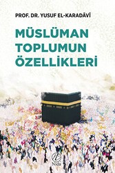 Müslüman Toplumun Özellikleri - Nida Yayıncılık