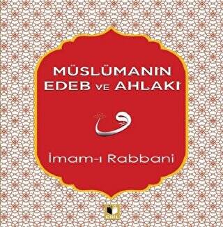 Müslümanın Edeb ve Ahlakı - 1