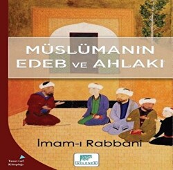 Müslümanın Edeb ve Ahlakı - 1