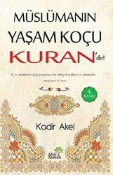 Müslümanın Yaşam Koçu Kuran’dır - Ahir Zaman