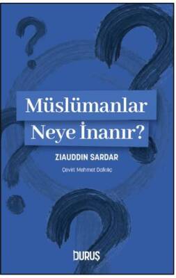 Müslümanlar Neye İnanır? - 1