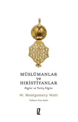 Müslümanlar ve Hıristiyanlar - 1
