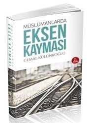 Müslümanlarda Eksen Kayması - Kıraat Yayınları