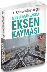 Müslümanlarda Eksen Kayması - Burhan Yayınları