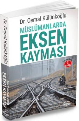Müslümanlarda Eksen Kayması - 1