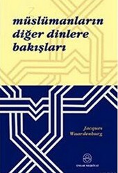 Müslümanların Diğer Dinlere Bakışları - Ensar Neşriyat